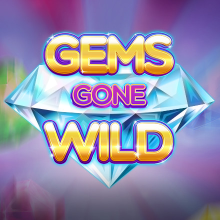 Gems Gone Wild Power Reels